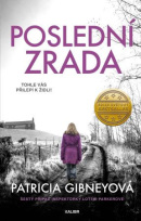 Poslední zrada (Patricia Gibney)