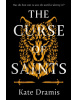 The Curse of Saints (Kate Dramis)