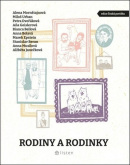 Rodiny a rodinky (Bianca Bellová, Marek Epstein, Stanislav Beran, Miloš Urban, Petra Dvořáková)