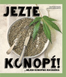 Jezte konopí! (Kateřina Bednářová, František Švejda)