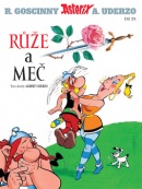 Asterix Růže a meč (Albert Uderzo, René Goscinny)