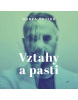 Vztahy a pasti (Audiokniha) (Václav Bartík, Eva Janečková)
