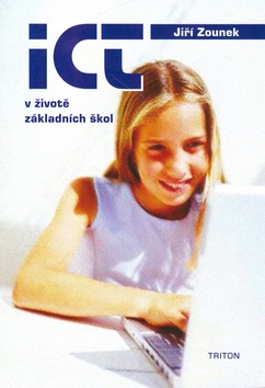 ICT v životě základních škol (Jiří Zounek)