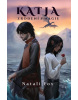 Katja - Zrodení z mágie (2. časť) (Natali Fox)