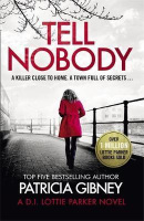 Tell Nobody (Patricia Gibney)