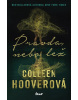 Pravda, nebo lež (Colleen Hoover)