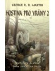 Hostina pro vrány 2 Píseň ledu a ohně Kniha čtvrtá Částr druhá (George R. R. Martin)