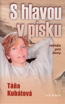 S hlavou v písku (Táňa Kubátová)