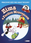 Zima s Ferdou Mravencem (Ondřej Sekora, Ivana Maráková)