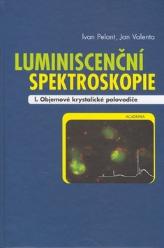 Luminiscenční spektografie I. (Ivan Pelant, Jan Valenta)