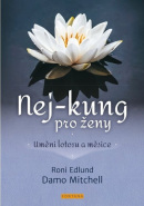 Nej-kung pro ženy (Damo Mitchell, Roni Edlund)