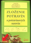 Zloženie potravín a potravinových surovín (1. akosť) (Judit Süli, Zuzana Bujdošová, Anna Sobeková)