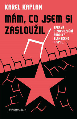 Mám, co jsem si zasloužil (1. akosť) (Karel Kaplan)