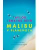 Malibu v plameňoch (Taylor Jenkins Reid)