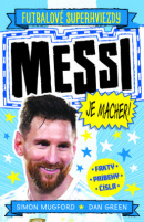 Messi je macher! (Simon Mugford, Dan Green)