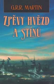 Zpěvy hvězd a stínů (George R. R. Martin)
