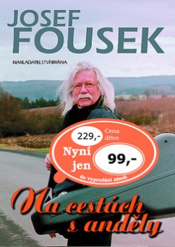Na cestách s anděly (Josef Fousek)
