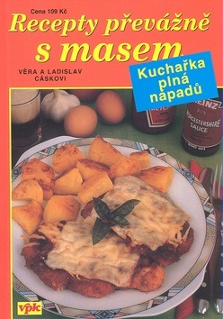 Recepty převážně s masem (Ladislav Cásko, Věra Cásková)