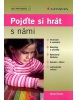 Pojďte si hrát s námi (Václav Fischer)