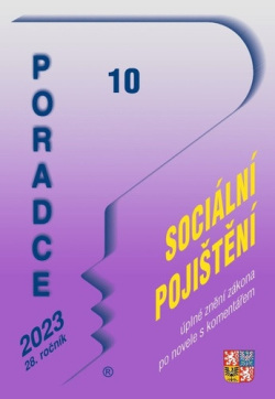 Poradce 10/2023 – Zákon o sociálním pojištění s komentářem (Zdeněk Kuneš, Petr Taranda, Eva Sedláková, Vladimír Hruška, Václav Benda)