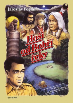 Hoši od bobří řeky (Jaroslav Foglar)