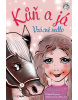 Kůň a já - Vzácné sedlo (Lenka Němcová, Oldřiška Ciprová)