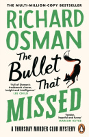 The Bullet That Missed (Richard Osman)