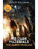 His Dark Materials: The Amber Spyglass (Tv tie-in edition) (Philip Pullman)