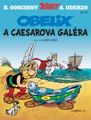 Asterix Obelix a Caesarova galéra (Albert Uderzo, René Goscinny)