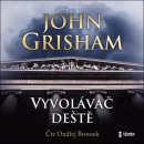 Vyvolávač deště (Audiokniha) (John Grisham, Ondřej Brousek)