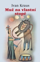 Muž na vlastní stopě (Ivan Kraus)