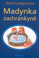 Madynka zachránkyně (Astrid Lindgren)