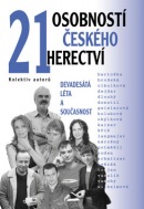 21 osobností českého herectví (kolektív, Jiří Janoušek)
