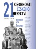 21 osobností českého herectví