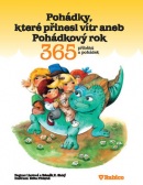 Pohádky, které přinesl vítr aneb Pohádkový rok (Zdeněk Slabý, Dagmar Lhotová)