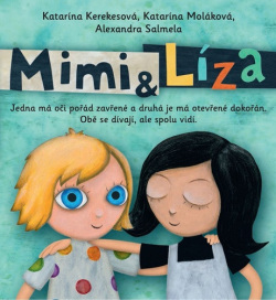 Mimi a Líza (české vydanie) (Katarína Moláková, Alexandra Salmela, Katarína Kerekesová)