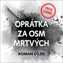 Oprátka za osm mrtvých (Audiokniha) (Vladimír Kroc, Roman Cílek)