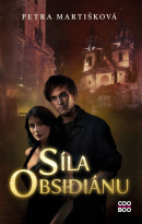 Síla obsidiánu (Petra Martišková)