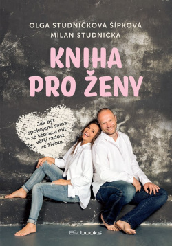 Kniha pro ženy (Milan Studnička, Olga Studničková Šípková)