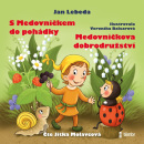 S Medovníčkem do pohádky + Medovníčkova dobrodružství - audioknihovna (Jan Lebeda)