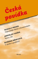 Česká povídka (Jaroslav Hašek, Rudolf Medek, Božena Němcová)