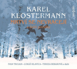 Mrtví se nevracejí a další povídky (Audiokniha) (Karel Klostermann)