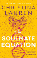 The Soulmate Equation (Christina Lauren)