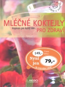 Mléčné koktejly pro zdraví (Penelope Douglas, Enkhuizen Minkowski)