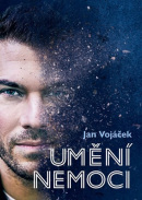 Jan Vojáček: Umění nemoci (Eva Němečková)