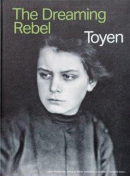Toyen - The Dreaming Rebel (Anna Pravdová)