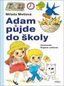 Adam půjde do školy (Milada Motlová, Dagmar Ježková)