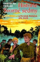 Historie svorné sedmy a nováček Bubáček píše deník (Jaroslav Foglar, Marko Čermák)