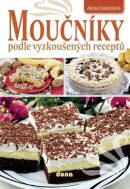 Moučníky podle vyzkoušených receptů (Alena Doležalová)