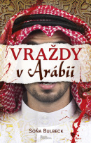 Vraždy v Arábii (Soňa Bulbeck)